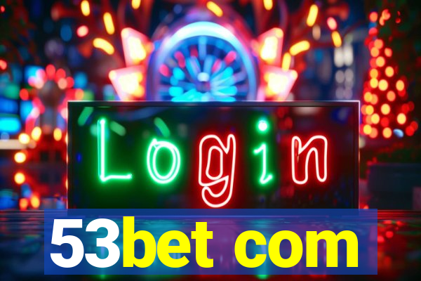 53bet com